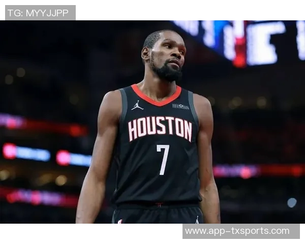 杜兰特强调申京的重要性期待他在内线突破和三分投射中发挥更大作用